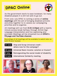Poster advertising DPAC online meetings with screenshots from previous meetings showing John McDonnell, Liz Carr and Stephanie Onamade